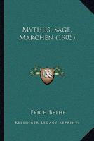 Mythus, Sage, Marchen (1905) 1141609185 Book Cover