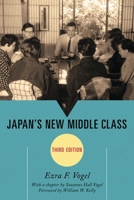 Japan's New Middle Class: The Salary Man and His Family in a Tokyo Suburb 0520021002 Book Cover