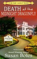 Death at the Midnight Dragonfly: A Lily Gayle Lambert Mystery 0997909358 Book Cover