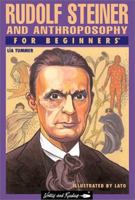Rudolf Steiner and Anthroposophy for Beginners 086316286X Book Cover