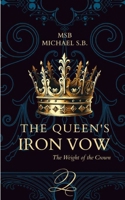 The Queen's Iron Vow B0F89PV5BQ Book Cover