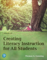 Creating Literacy Instruction for All Students 0205523668 Book Cover