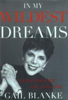 In My Wildest Dreams: Simple Steps To A Fabulous Life 0684853086 Book Cover