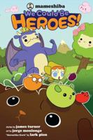 Mameshiba: We Could Be Heroes 1421541289 Book Cover