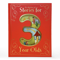 A Collection of Stories for 3 Year Olds 168052416X Book Cover