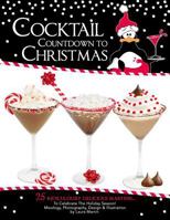 Cocktail Countdown To Christmas 197356727X Book Cover