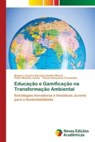 Educação e Gamificação na Transformação Ambiental (Portuguese Edition) 3639741994 Book Cover