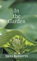 In the Garden 1038308577 Book Cover