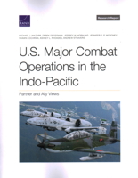 U.S. Major Combat Operations in the Indo-Pacific: Partner and Ally Views 1977410634 Book Cover