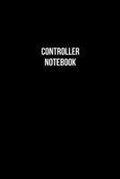 Controller Notebook - Controller Diary - Controller Journal - Gift for Controller: Medium College-Ruled Journey Diary, 110 page, Lined, 6x9 (15.2 x 22.9 cm) 1079327266 Book Cover