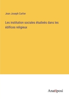 Les institution sociales étudieès dans les édifices religieux 338271566X Book Cover