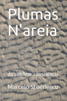 Plumas N'areia: da sublime consciência (Portuguese Edition) 172390712X Book Cover