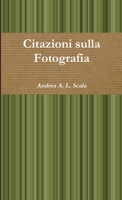 Citazioni sulla Fotografia 1447504615 Book Cover
