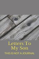 Letters To My Son 1730891691 Book Cover