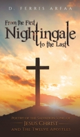 From the First Nightingale to the Last 1645758745 Book Cover