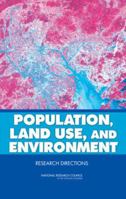 Population, Land Use, and Environment: Research Directions 0309096553 Book Cover