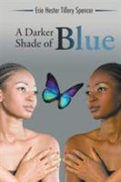 A Darker Shade of Blue 1641517379 Book Cover
