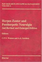Herpes Zoster and Postherpetic Neuralgia, 2nd Revised and Enlarged Edition 0444506799 Book Cover