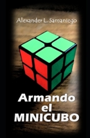 Armando el MINICUBO (Spanish Edition) B085RPXCFK Book Cover