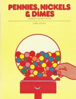 Pennies, Nickels & Dimes 1479398306 Book Cover