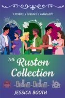 The Ruston Collection: 3 stories. 4 seasons. 1 anthology. (The Ruston Festival) B0HGLFZP88 Book Cover