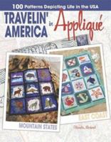 Travelin' America in Applique 1574866117 Book Cover