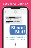 Bharat Bluff: Inside the Cons of India's Internet Revolution 9349474638 Book Cover