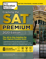 Cracking the SAT Premium Edition with 8 Practice Tests, 2020: The All-In-One Solution for Your Highest Possible Score 0525568077 Book Cover