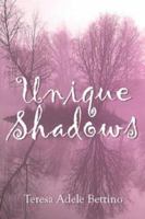 Unique Shadows 1424177111 Book Cover