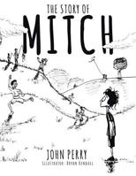 The Story of Mitch 1643490400 Book Cover