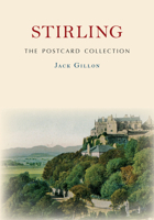 Stirling The Postcard Collection 1398104663 Book Cover