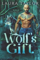 Wolf's Gift B09JJ9GRNB Book Cover