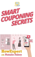Smart Couponing Secrets 1539121682 Book Cover