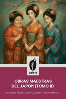 Obras maestras del Japón (Tomo II) B0FX8CSN1T Book Cover