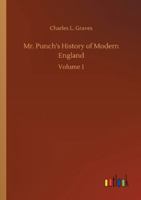 Mr. Punch's History of Modern England: Volume 1 1120650623 Book Cover