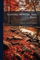 Seasons, Months, And Days 1248886305 Book Cover