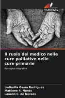 Il ruolo del medico nelle cure palliative nelle cure primarie (Italian Edition) 6207546148 Book Cover
