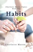 Habits: The Mother's Secret to Success 1508401659 Book Cover