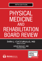 Physical Medicine and Rehabilitation Board Review 0826137083 Book Cover