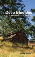 Deep Blue See: A Monarch Beach Mysery (The Monarch Beach Mysteries) 1500861669 Book Cover