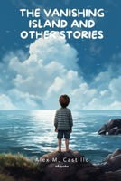 The Vanishing Island and Other Stories 9364941071 Book Cover
