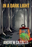 In a Dark Light B0DXSB7G1D Book Cover