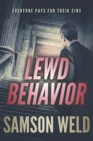 Lewd Behavior 1794427007 Book Cover