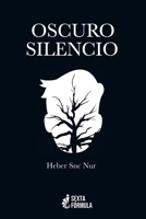 Oscuro Silencio (Tormenta de Pensamientos) (Spanish Edition) 6124872714 Book Cover