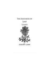 The Auguries of Lost Lilacs 1389053725 Book Cover