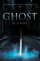 Ghost (The Shadow Walker Chronicles #1) 1618627481 Book Cover