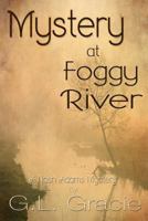 Mystery at Foggy River 1545184216 Book Cover