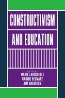 Constructivism and Education 0521109604 Book Cover