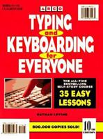 Typing and Keyboarding for Everyone: 35 Easy Lessons to Improve Speed and Accuracy (Typing and Keyboarding for Everyone) 0028621948 Book Cover