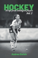 Hockey: 50 Tips From Intelligent Players Vol.2 B0CM5NTH15 Book Cover